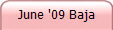 June '09 Baja